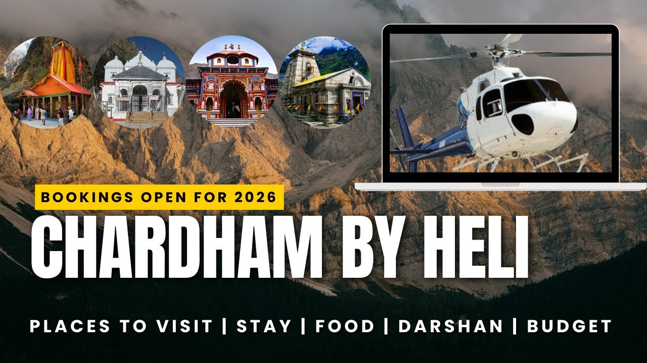 Char Dham Yatra by Helicopter 2026 | Route, Price & Booking Guide