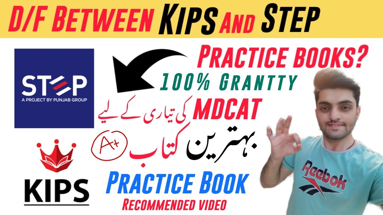 Mdcat Best Practice Book Kips Or Step? Mdcat MCQs Practice Book - Which Book I Prefer Kips/Step?