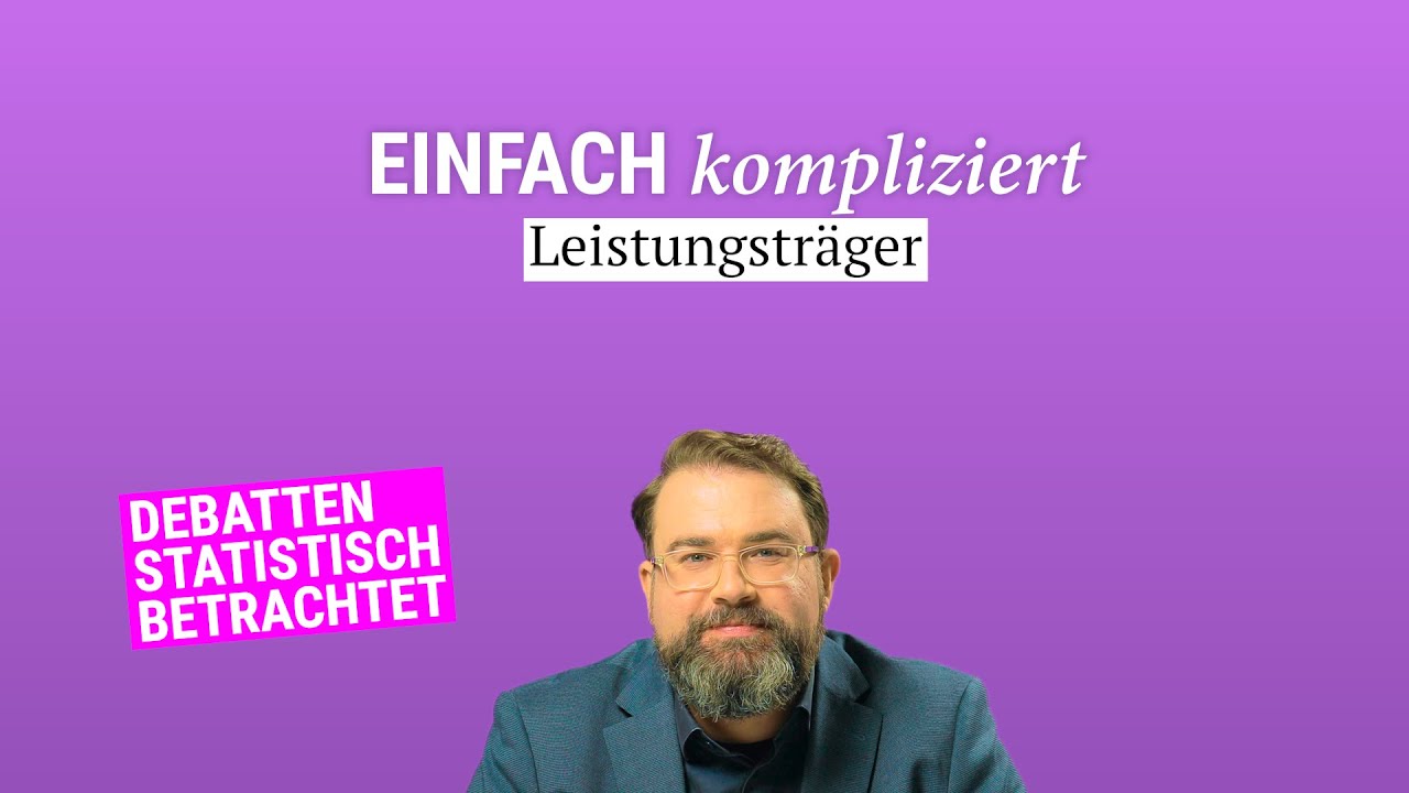 Einfach kompliziert: Leistungsträger