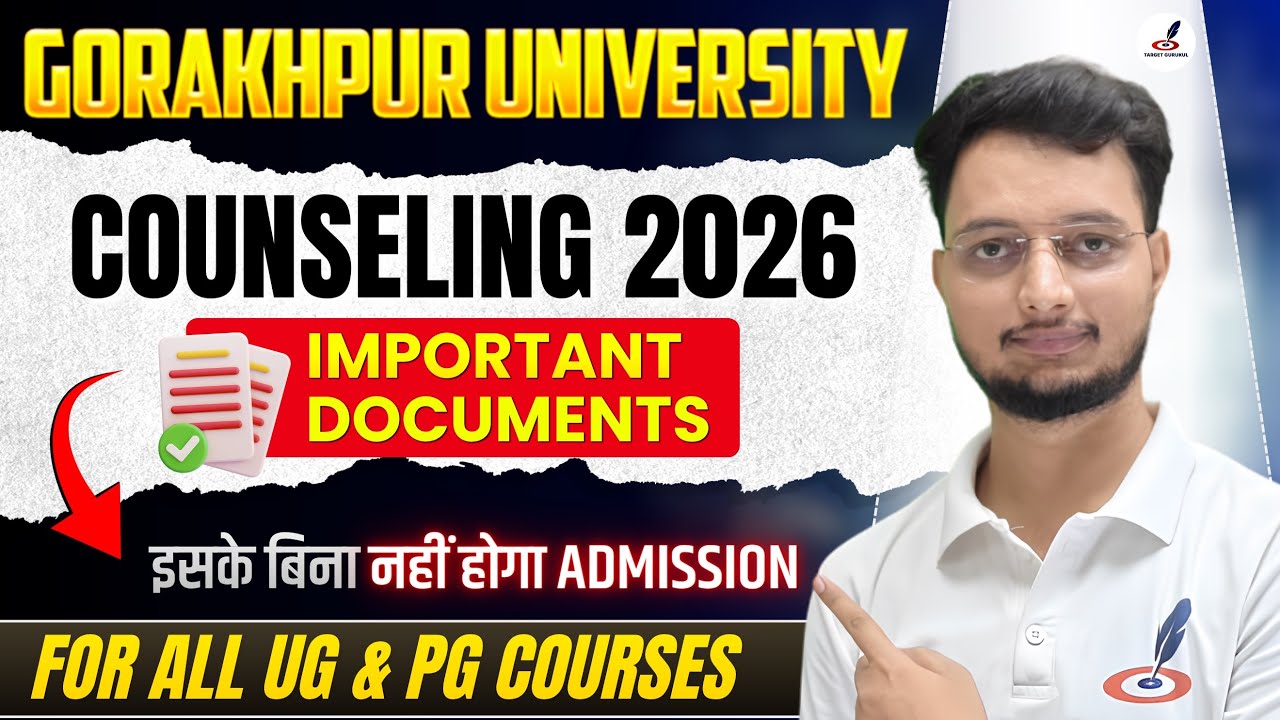 Important Documents For Gorakhpur University Counselling 2026 | Documents Verification |DDU |UG & PG