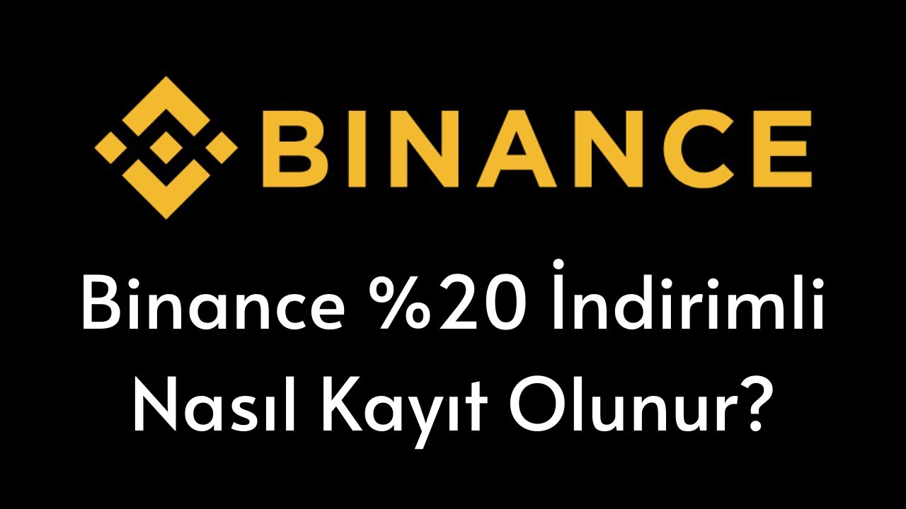 Binance Nasıl Kayıt Olunur? (%20 İndirim Kazan) l İbrahim COŞAR