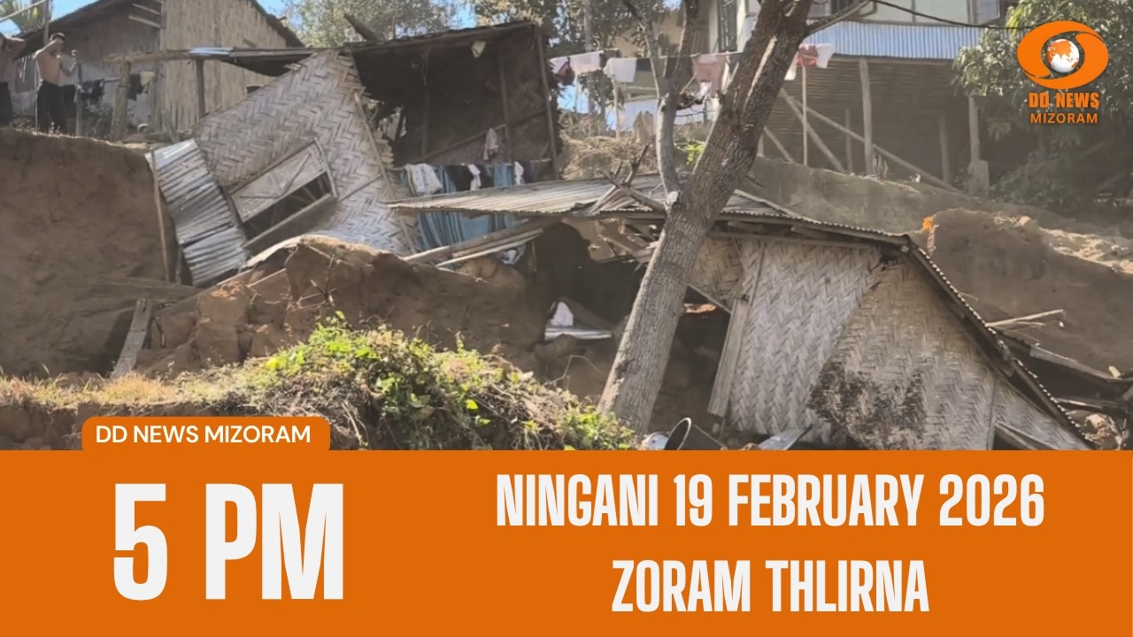 DD News Mizoram Zoram Thlirna | 19 February 2026 | 5:00 PM