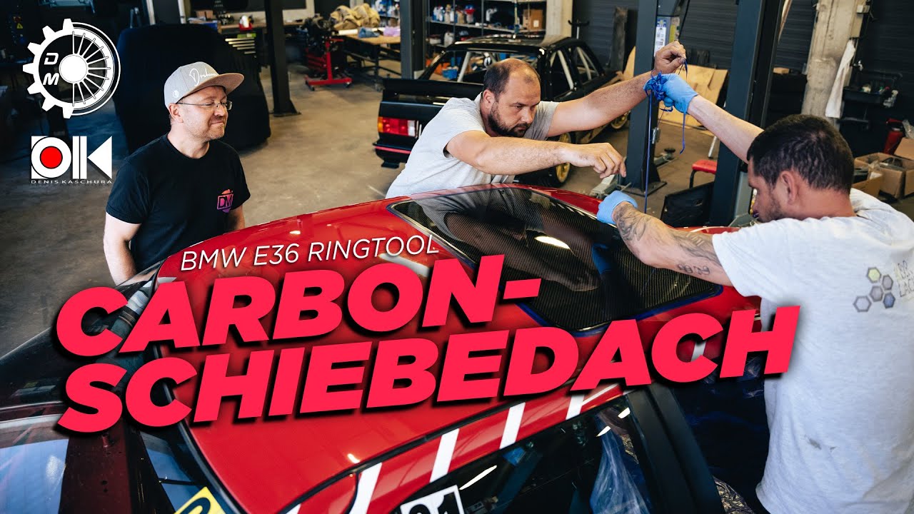 E36 Carbon-Schiebedach Einbau | Gewicht sparen am Ringtool | DrehMoment