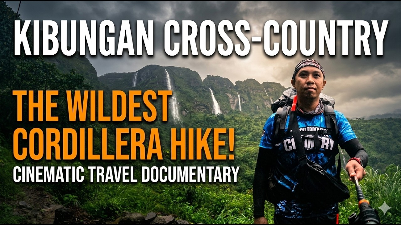 Kibungan Cross-Country Hike | Stunning Cordillera Mountains Cinematic Travel Documentary