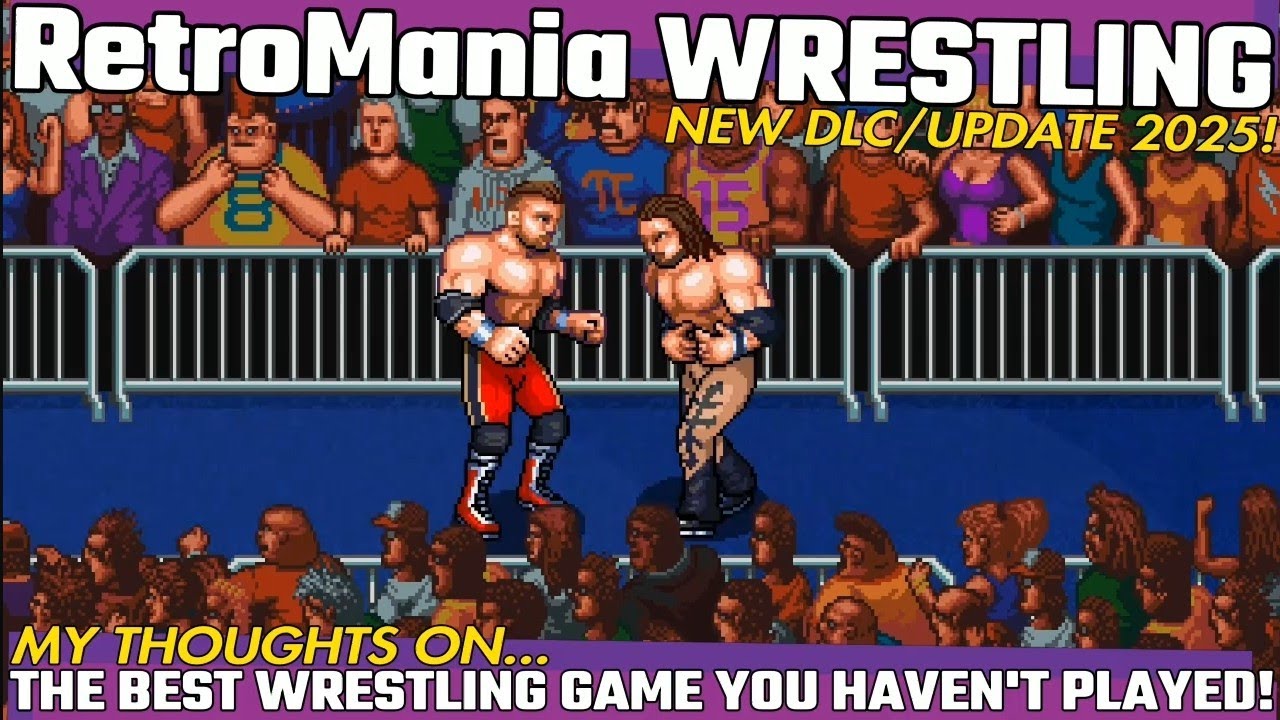 RetroMania WRESTLING - The Best Wrestling Game You Haven't Played! NEW DLC!