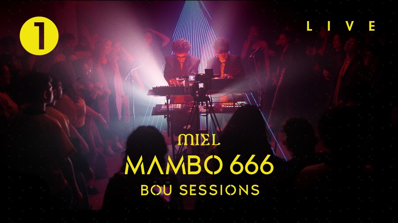 MIEL - Mambo 666 l BOU SESSIONS LIVE