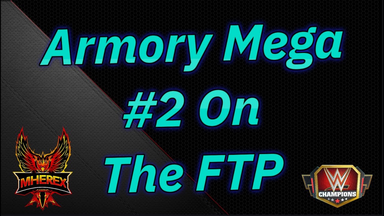Armory Mega #2 For Gears On The FTP