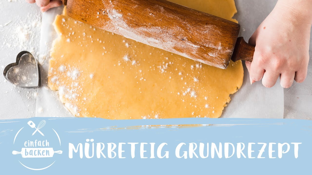 M&uuml;rbeteig Rezept &ndash; schnell selber machen I Einfach Backen