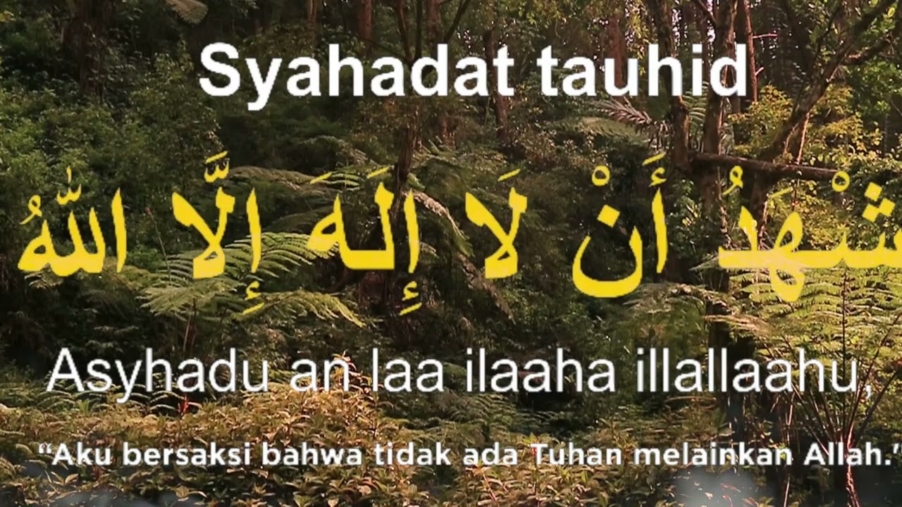 kalimat syahadat 2 jam tanpa iklan