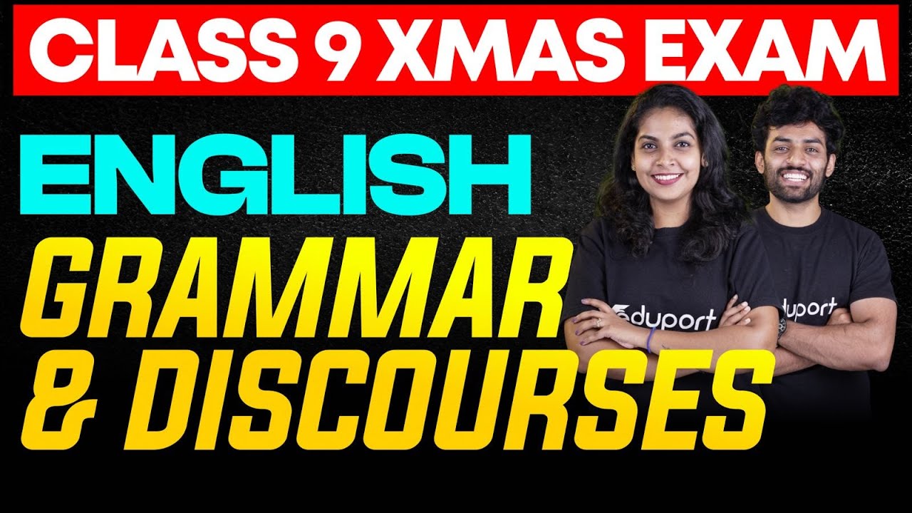 Class 9 X mas Exam English | Grammar &  discourses | Eduport