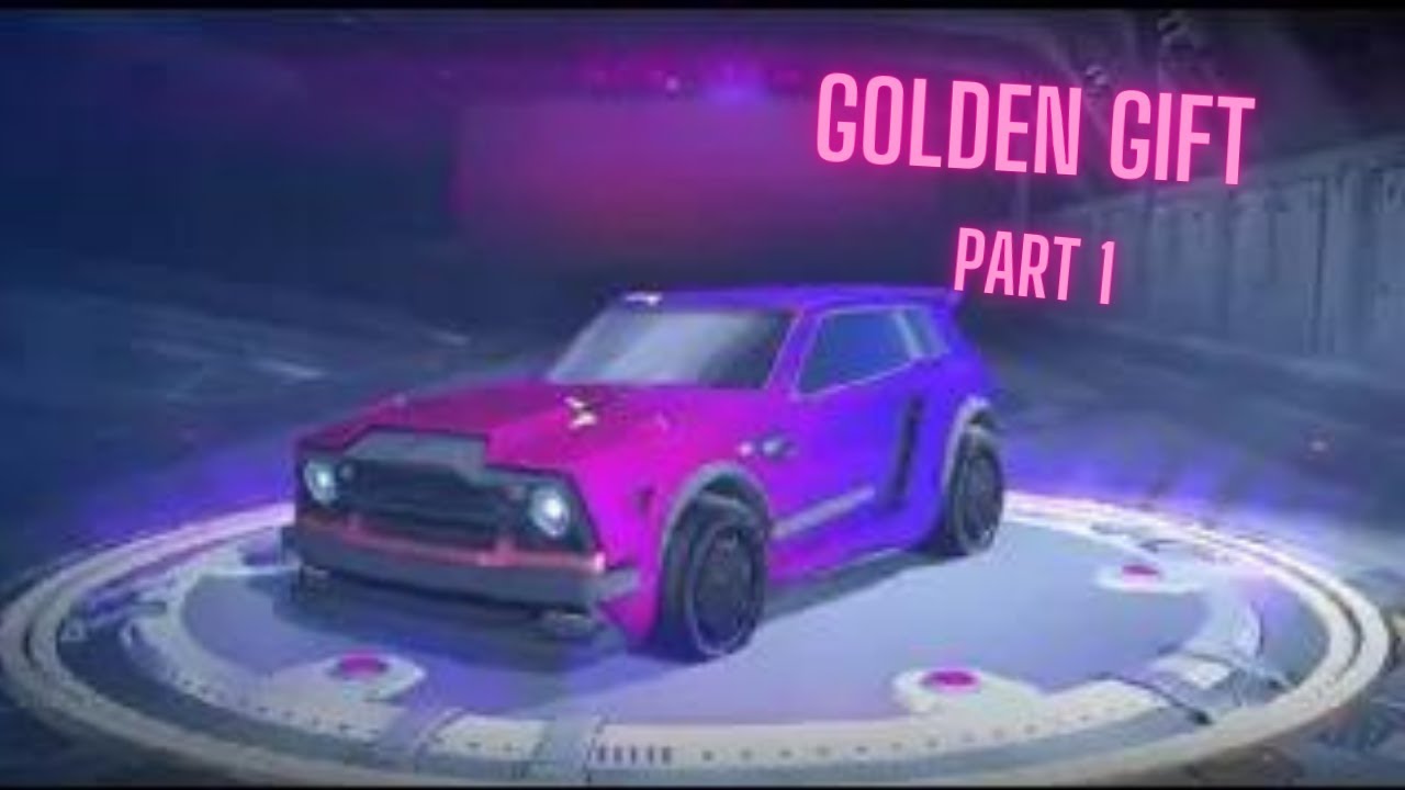 New Golden Gift Opening Rocket League Part 1
