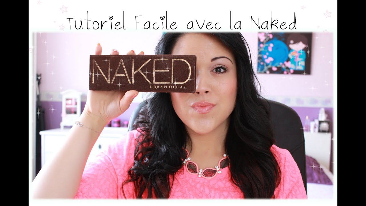 ♡ Tutoriel Maquillage ♡ Naked Urban Decay