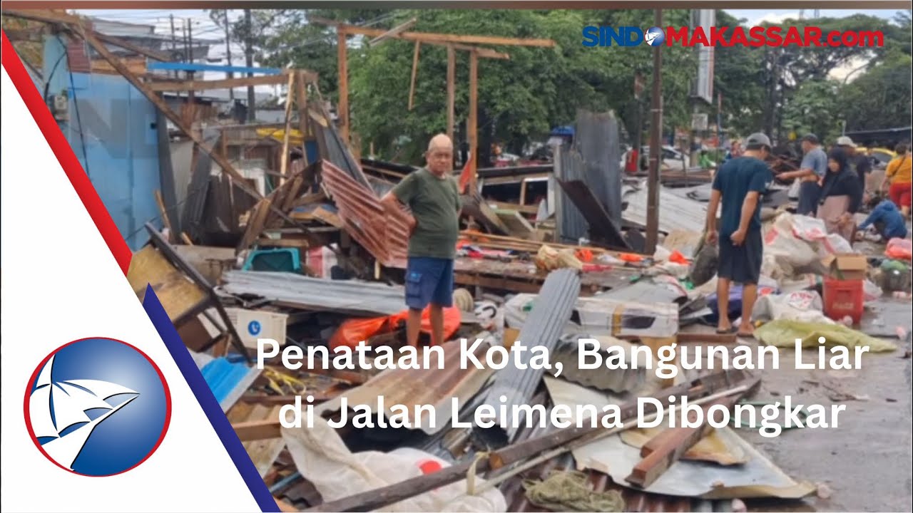 Penataan Kota, Bangunan Liar di Jalan Leimena Dibongkar