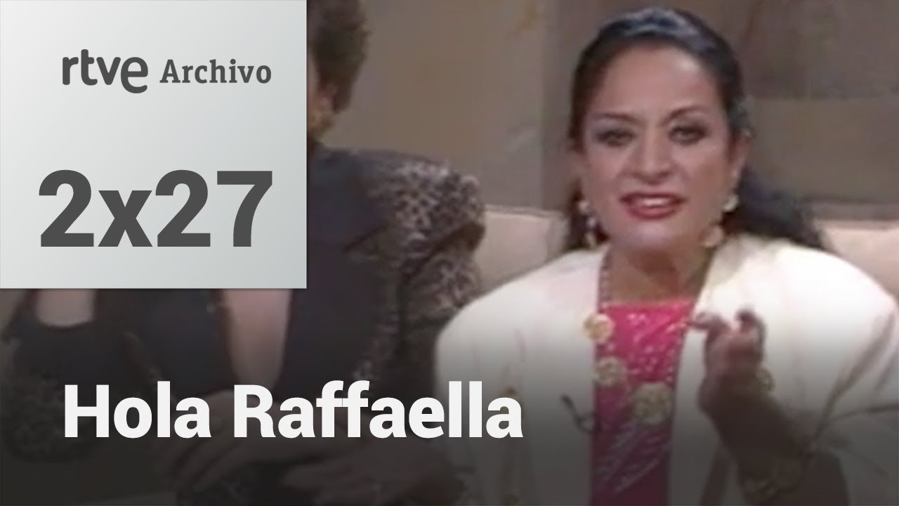 Hola Raffaella - 2x27 | RTVE Archivo