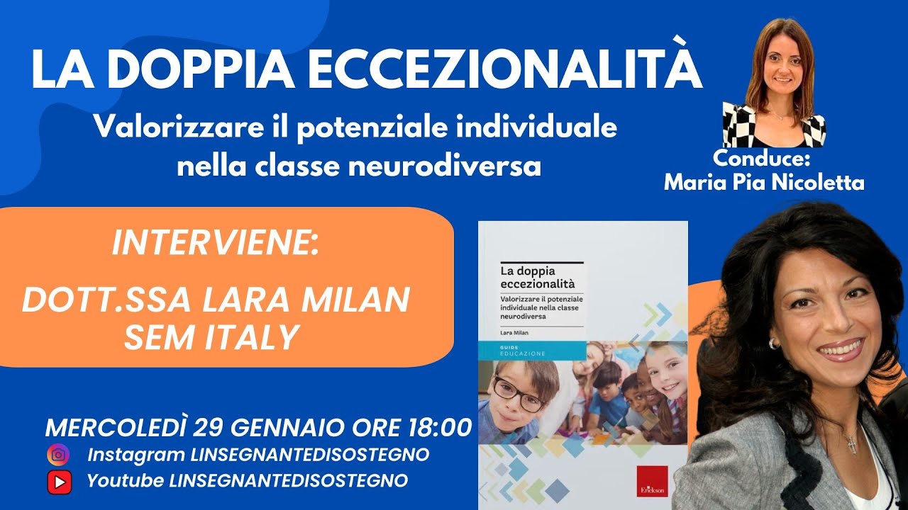 LA DOPPIA ECCEZIONALITA' - Valorizzare il potenziale individuale nella classe neurodiversa