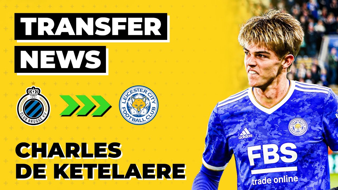 Charles De Ketelaere Strongest Link to Leicester?!