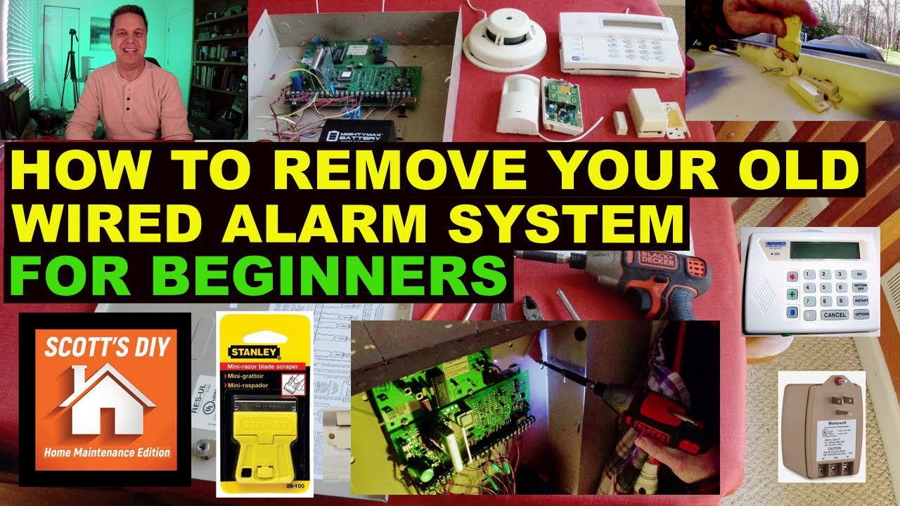 HOW TO REMOVE YOUR OLD WIRED ALARM SYSTEM
