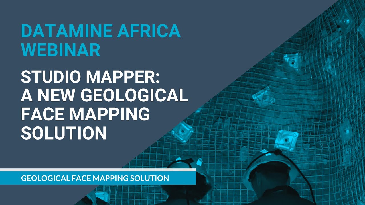 Studio Mapper Webinar - A New Geological Face Mapping Solution