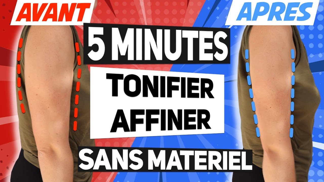 AFFINER et TONIFIER ses BRAS ( 5 minutes training SANS ÉQUIPEMENT)