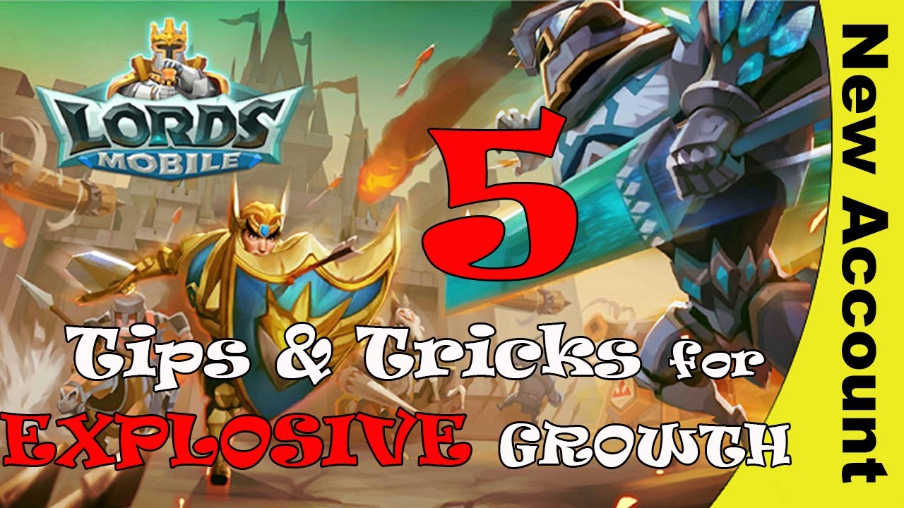 5 tips for Lords Mobile new accounts HYPER FAST growth!
