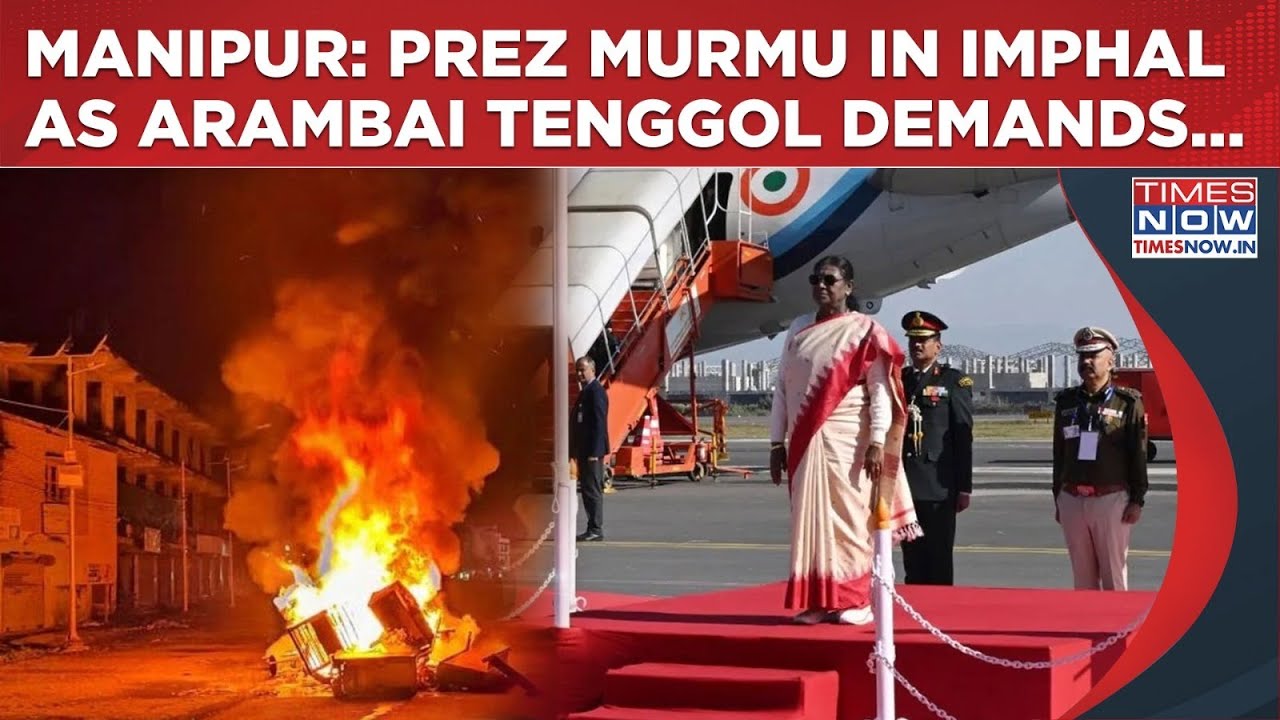 Manipur: President Murmu In Imphal After PM Modi Amid 'Shutdown' Calls| Arambai Tenggol Demands This