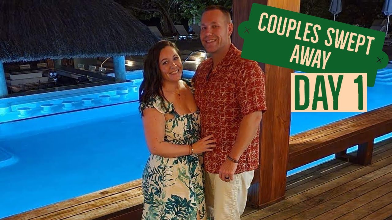 Couples Swept Away | Arrival day!