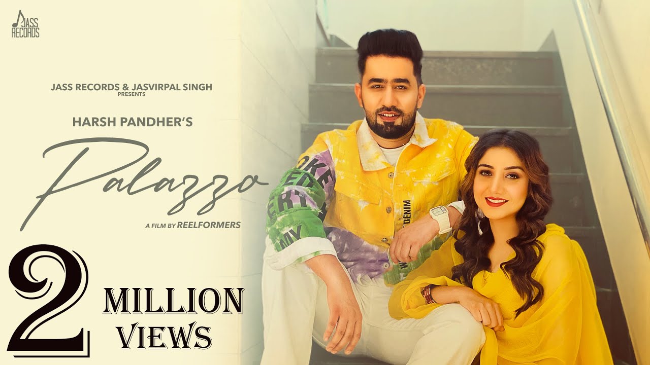Palazzo | (Full Video) | Harsh Pandher | Vicky Dhaliwal | Punjabi Songs 2021 | Jass Records