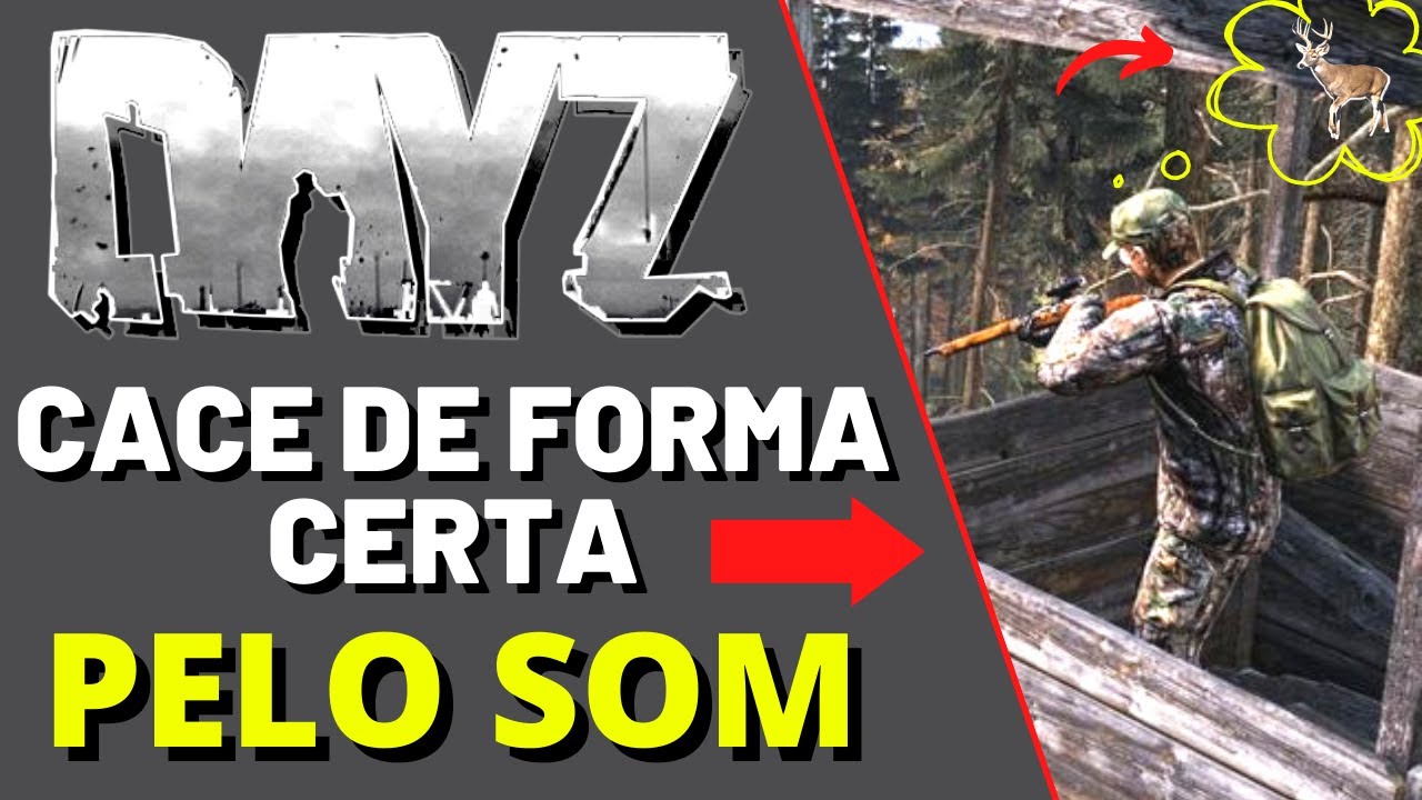 COMO CAÇAR DE FORMA CERTA NO DAYZ