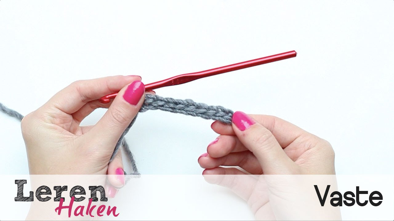 Leren haken #5: Vaste steek haken