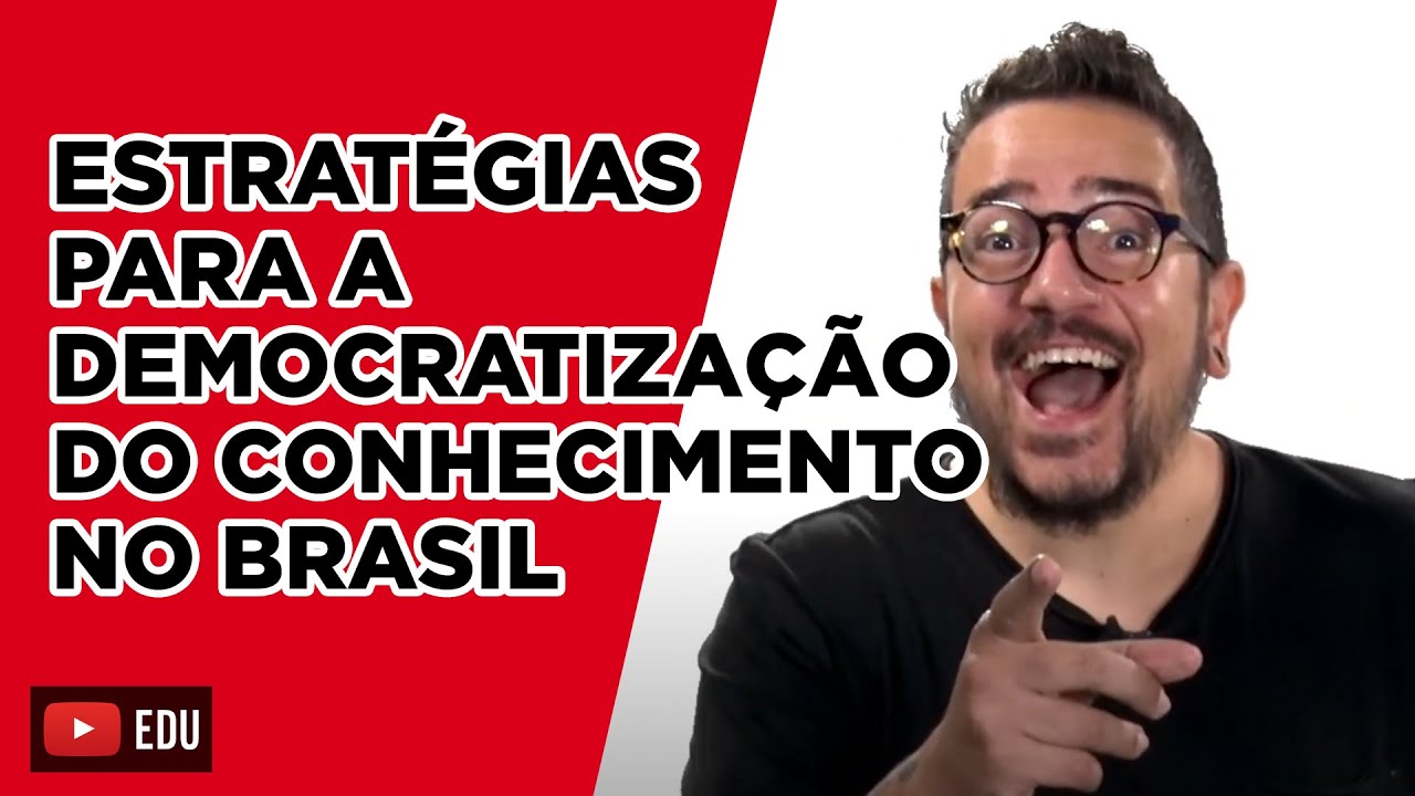 Estratégias para a democratização do conhecimento no Brasil | Aprendi com o Papai