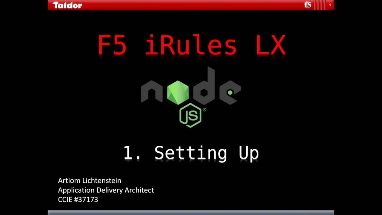 F5 iRules LX - 1. Setting Up /TUTORIAL