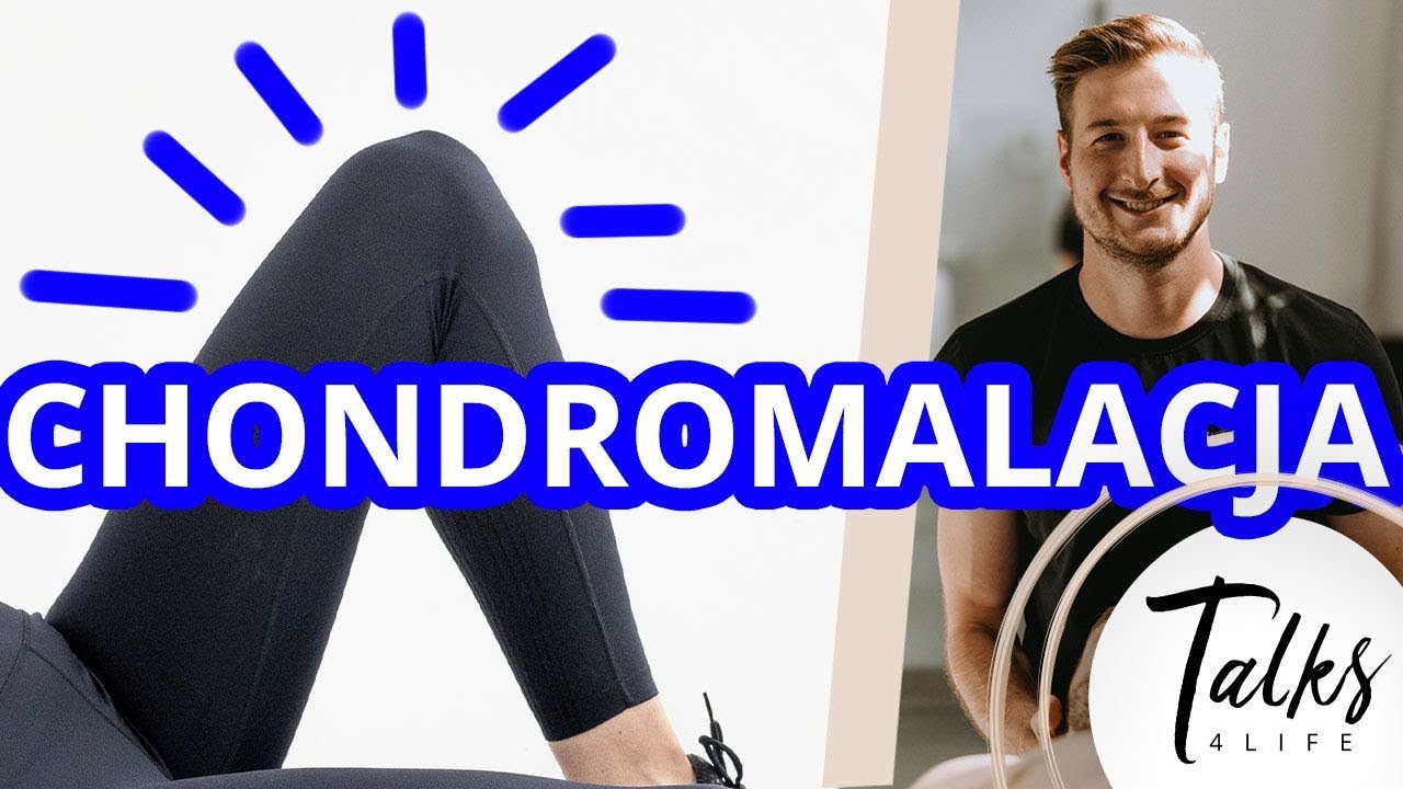 Jak wyleczyć chondromalację?