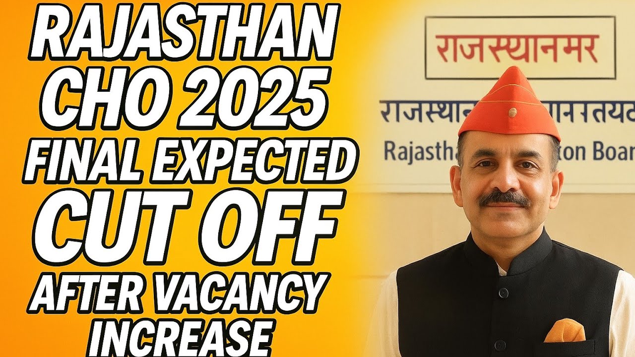 Rajasthan CHO 2025 Final Expected Cut Off After Vacancy Increase