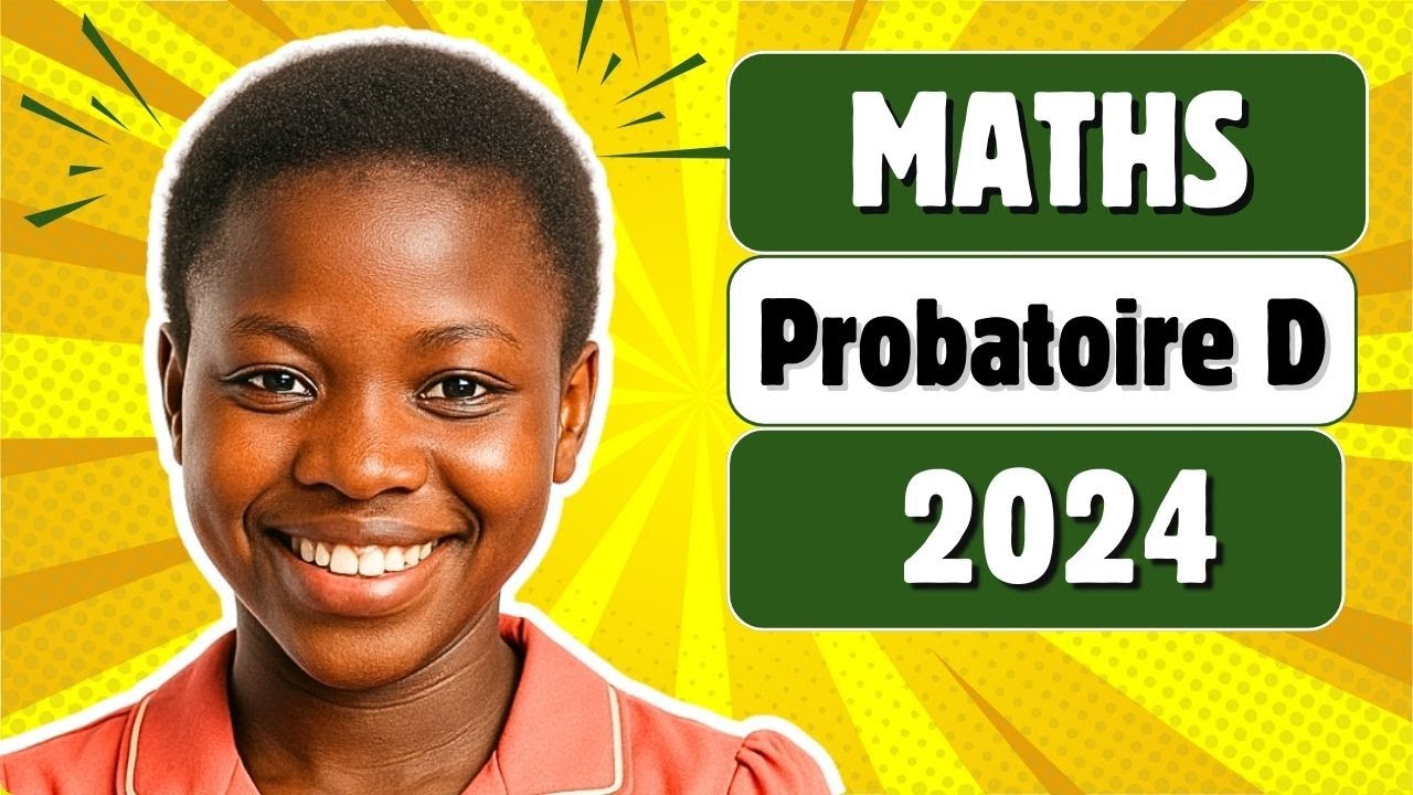 Probatoire  D 2024 en Maths