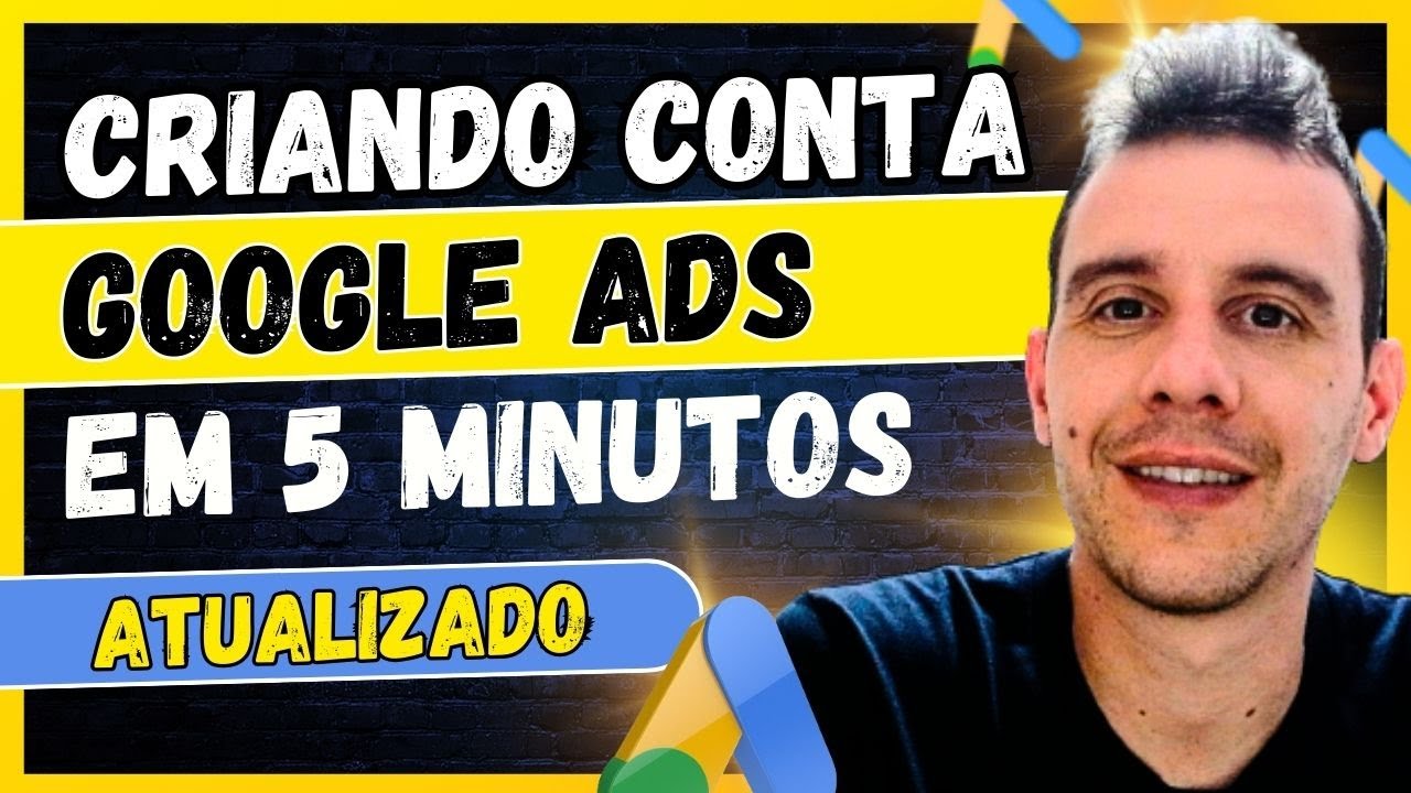 Como Criar e Configurar Conta no Google Ads em 5 Minutos ATUALIZADO [AFILIADO INICIANTE]