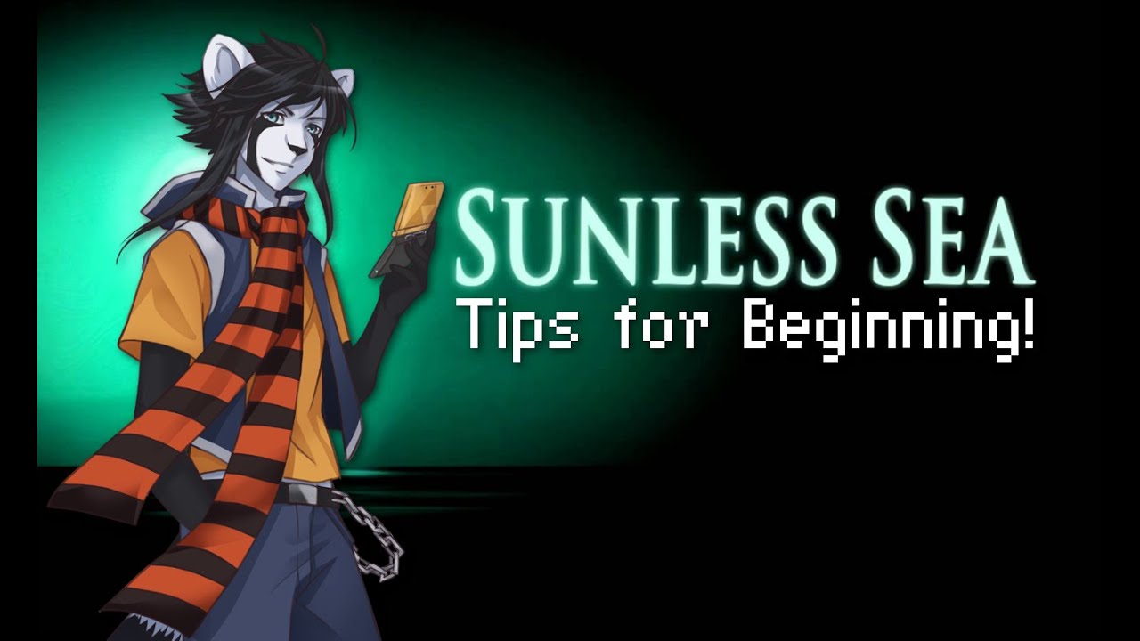 Sunless Sea (Tips for getting started!)