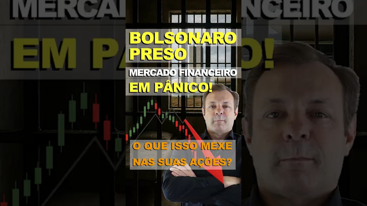 Bolsonaro PRESO! Mercado Financeiro em P&Acirc;NICO? #a&ccedil;&otilde;es #bolsadevalores #petr4 #bolsonaro #shorts