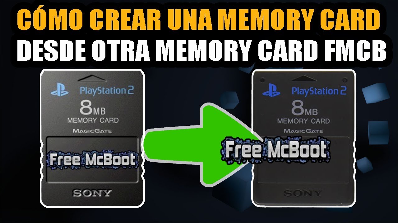 CÓMO CREAR UNA MEMORY CARD DESDE OTRA MEMORY CARD FMCB...
