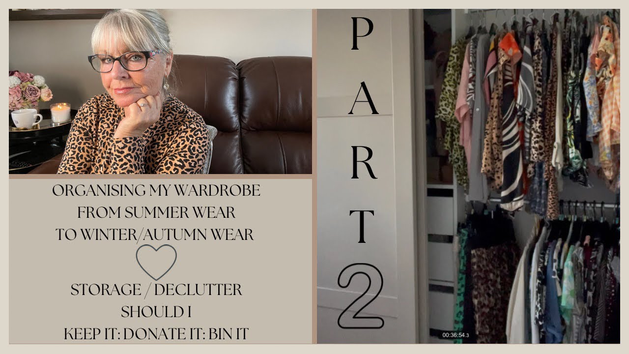 ORGANISING MY WARDROBE/SUMMER TO WINTER/DECLUTTER INSPIRATION/PART 2