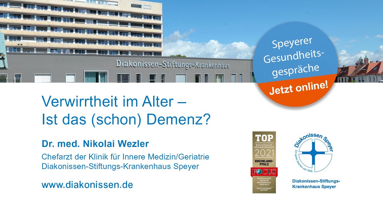 Livestream Speyerer Gesundheitsgespräche: Dr. Nikolai Wezler – Verwirrtheit im Alter