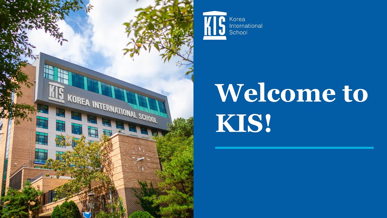 Welcome to Korea International School!