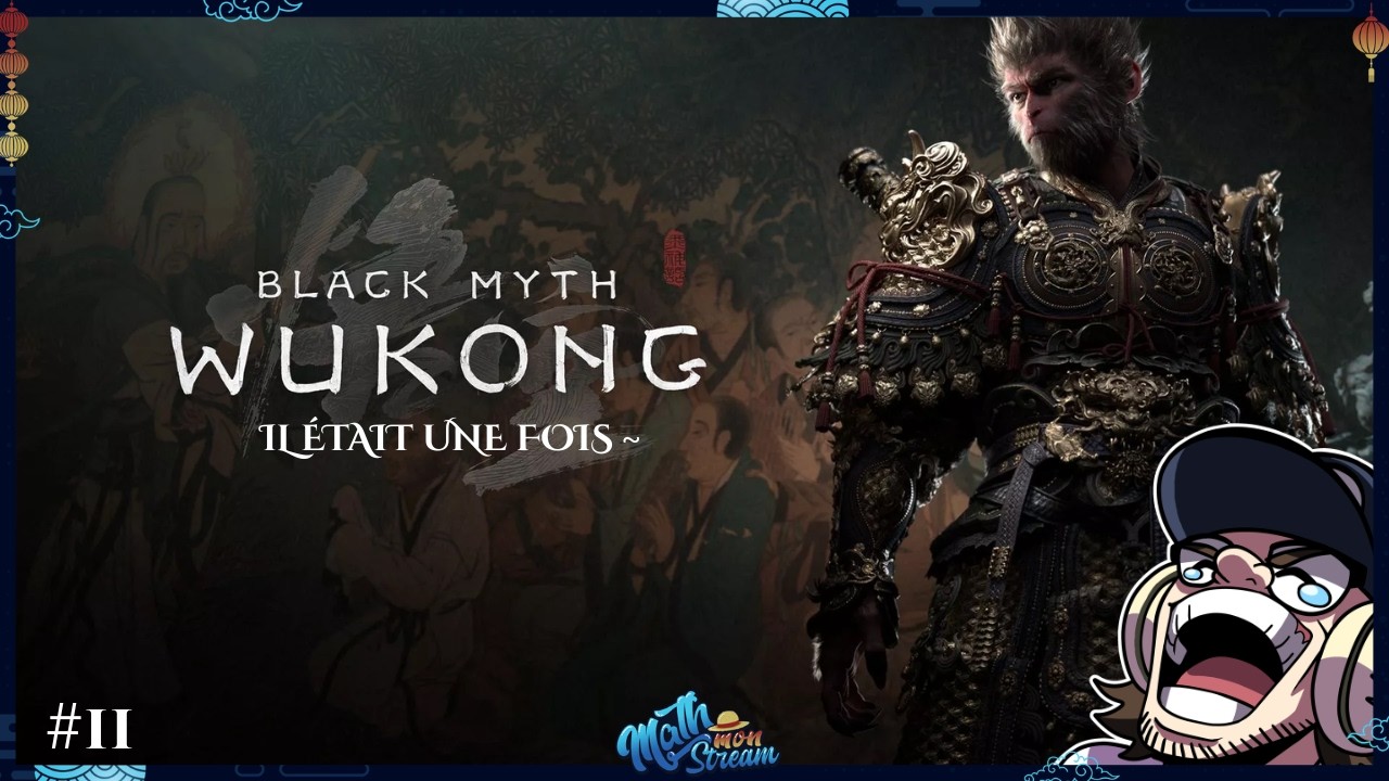 Black Myth: Wukong┃Il était une fois ~ #11
