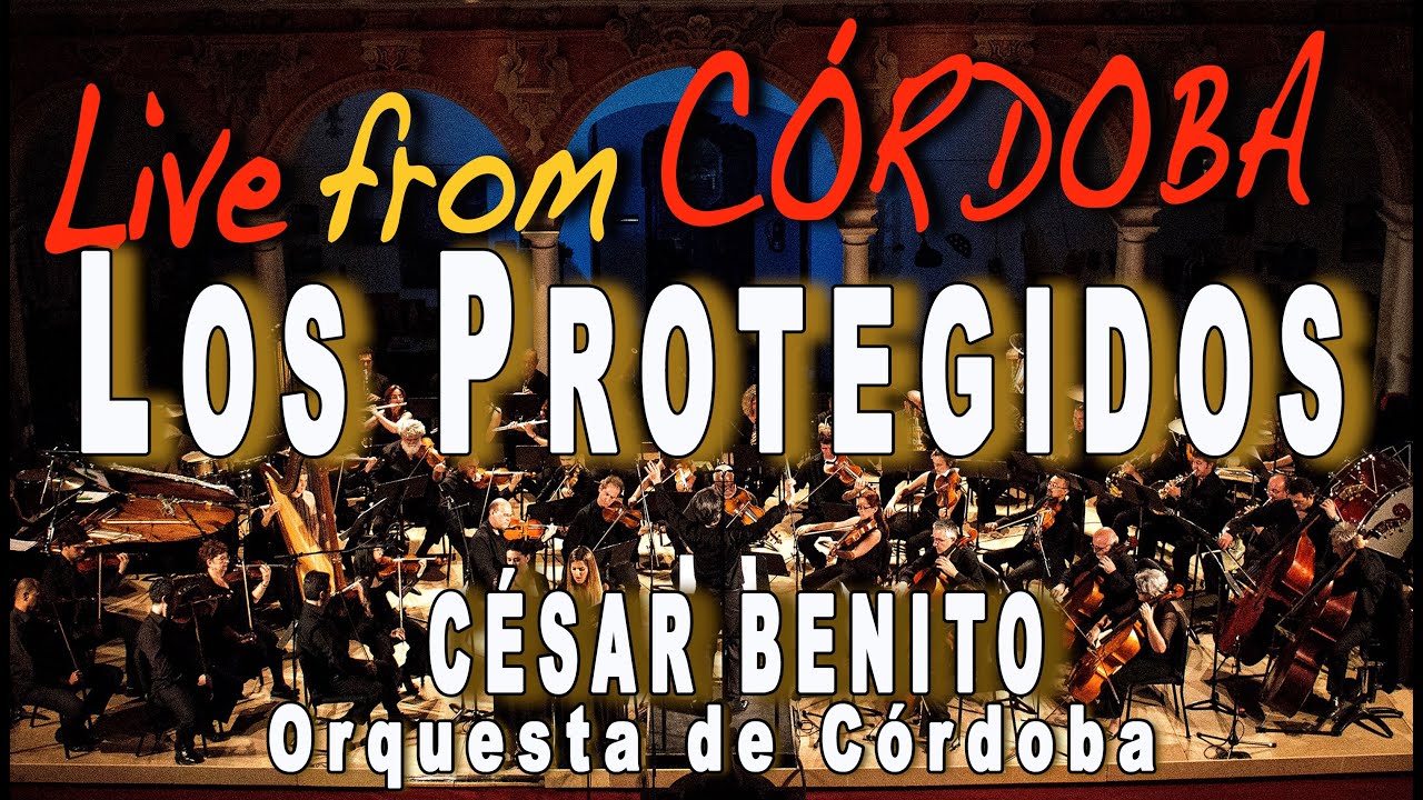 Cesar Benito - LOS PROTEGIDOS Symphonic Suite