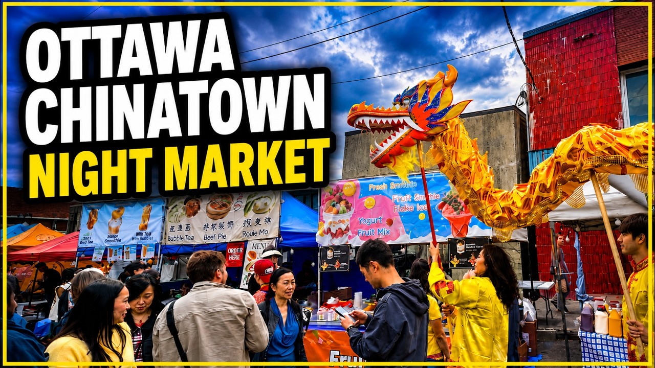 Ottawa Chinatown Night Market 2026: Dragon Dance & Street Food Guide