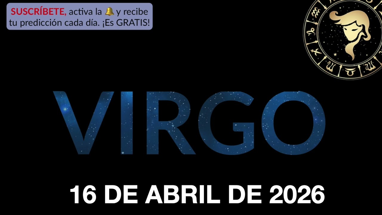 Hor&oacute;scopo Diario - Virgo - 16 de Abril de 2026.
