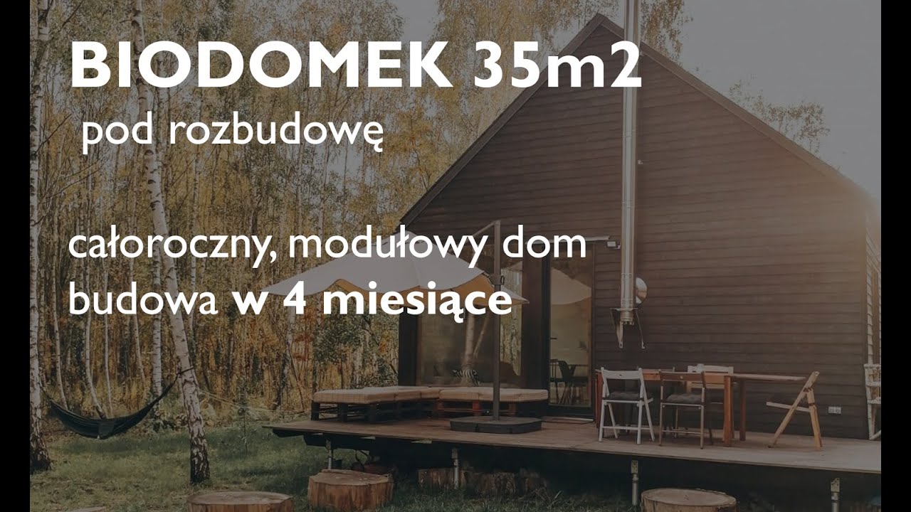 Biodomek - całoroczny, naturalny dom modułowy  pachnący drewnem - 35m2 na zgłoszenie pod rozbudowę