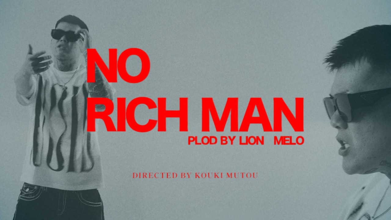 Three Star - NO RICH MAN （Official Music Video）