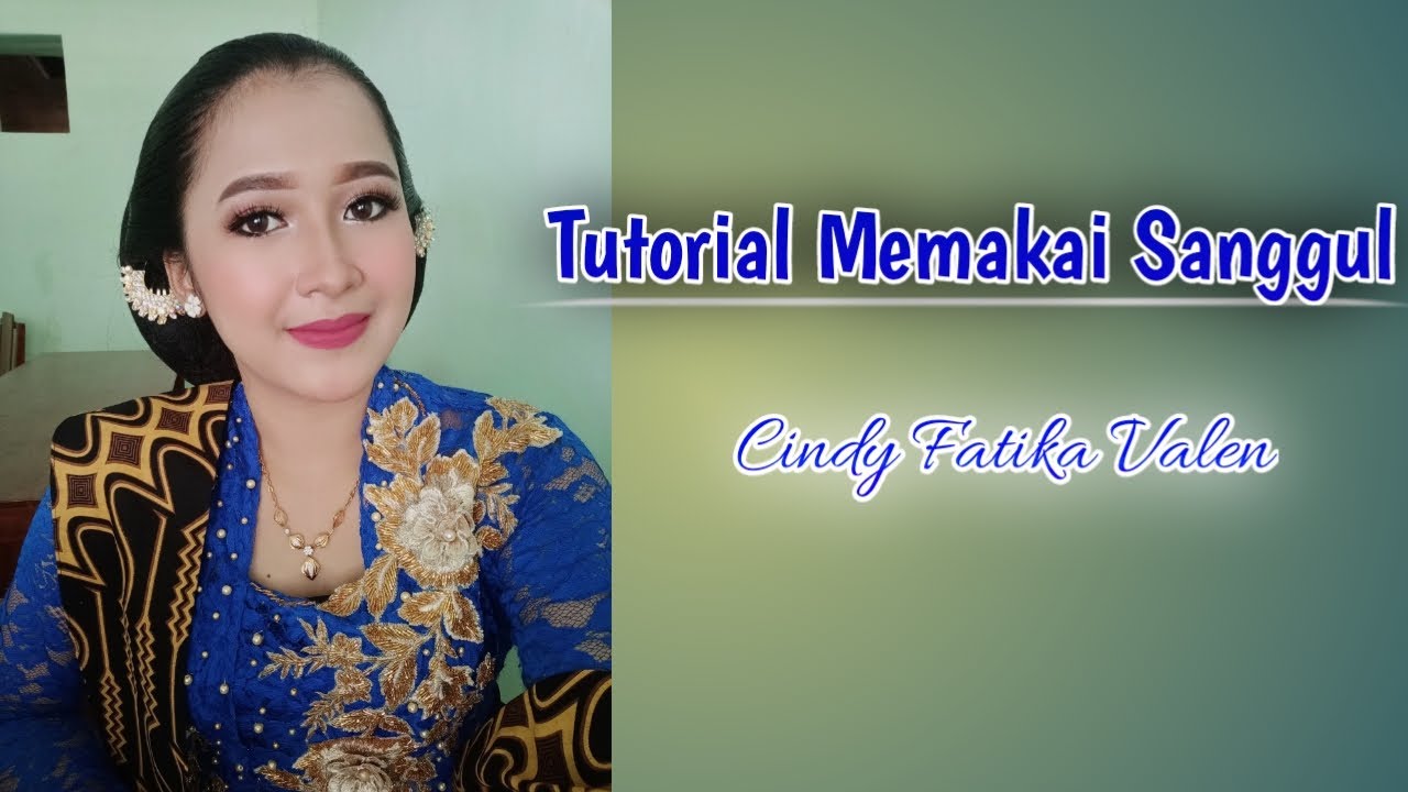 Tutotial memakai sanggul / konde jawa versi Cindy Fatika Valen