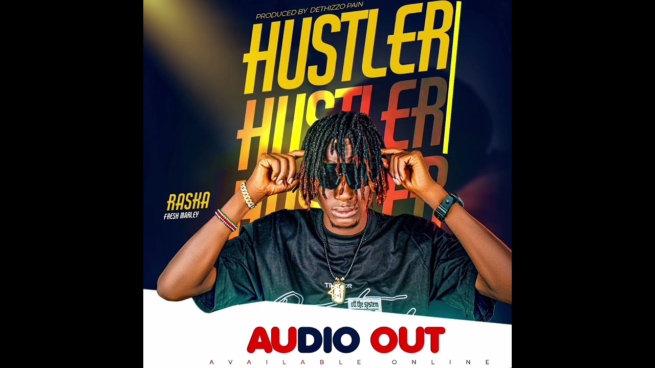 HUSTLER_BY_RASKA_FRESH_MARLEY