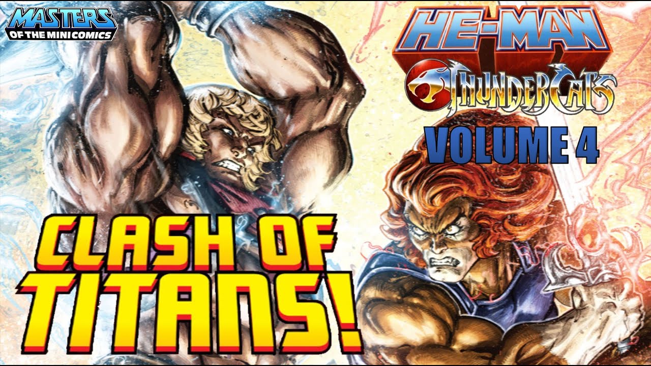 Кроссовер DC Thundercats/He-Man 2016 года – том 4 «Битва титанов», повествующий как новый мультфи...